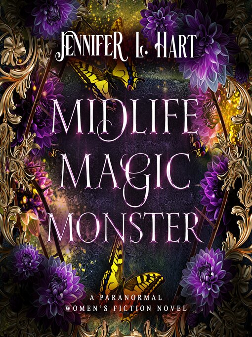 Title details for Midlife Magic Monster by Jennifer L. Hart - Available